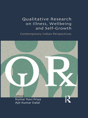 cover image of Qualitative Research on Illness, Wellbeing and Self-Growth